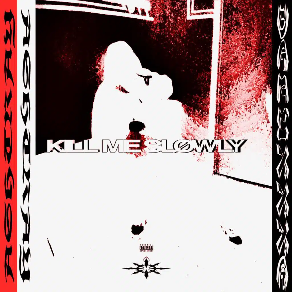 KILL ME SLØWLY: DELUXXXE