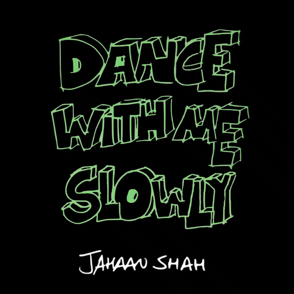 Dance With Me Slowly