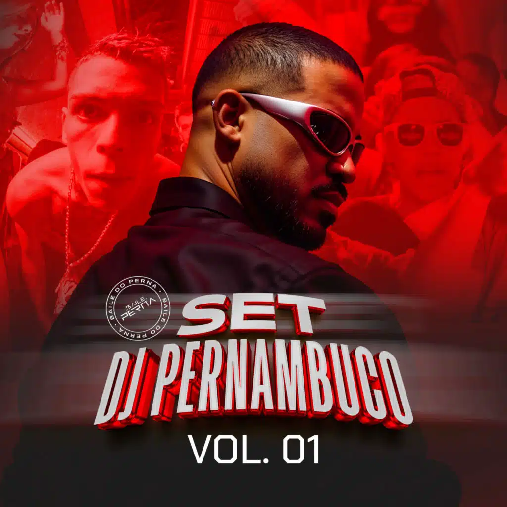 Set Dj Pernambuco, Vol. 1 - Baile do Perna (feat. MC TH, Mc Dudu, MC Don Juan, Mc Jhojhow, Mc Kevin, Mc Davi, MC Menor da VG & MC Brankim)