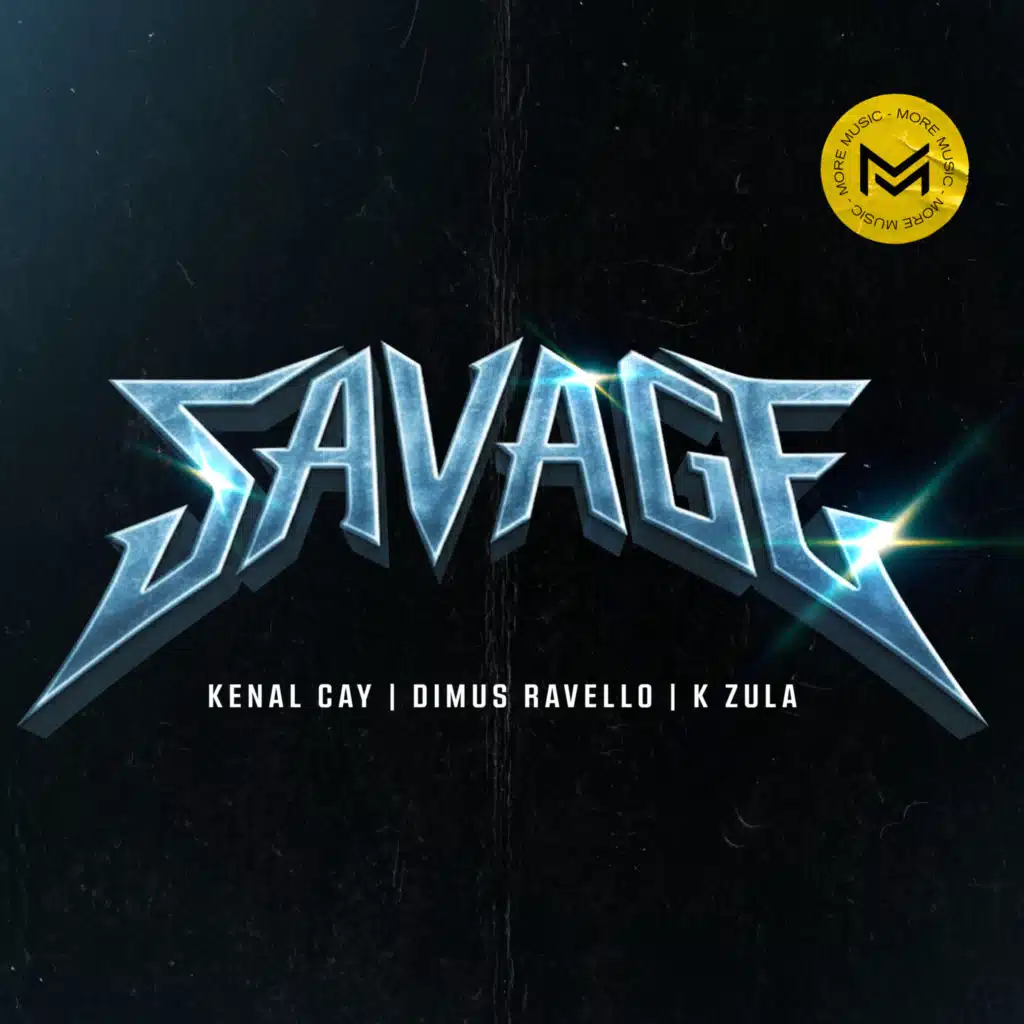Savage (feat. Dimus Ravello & Kenal Cay)