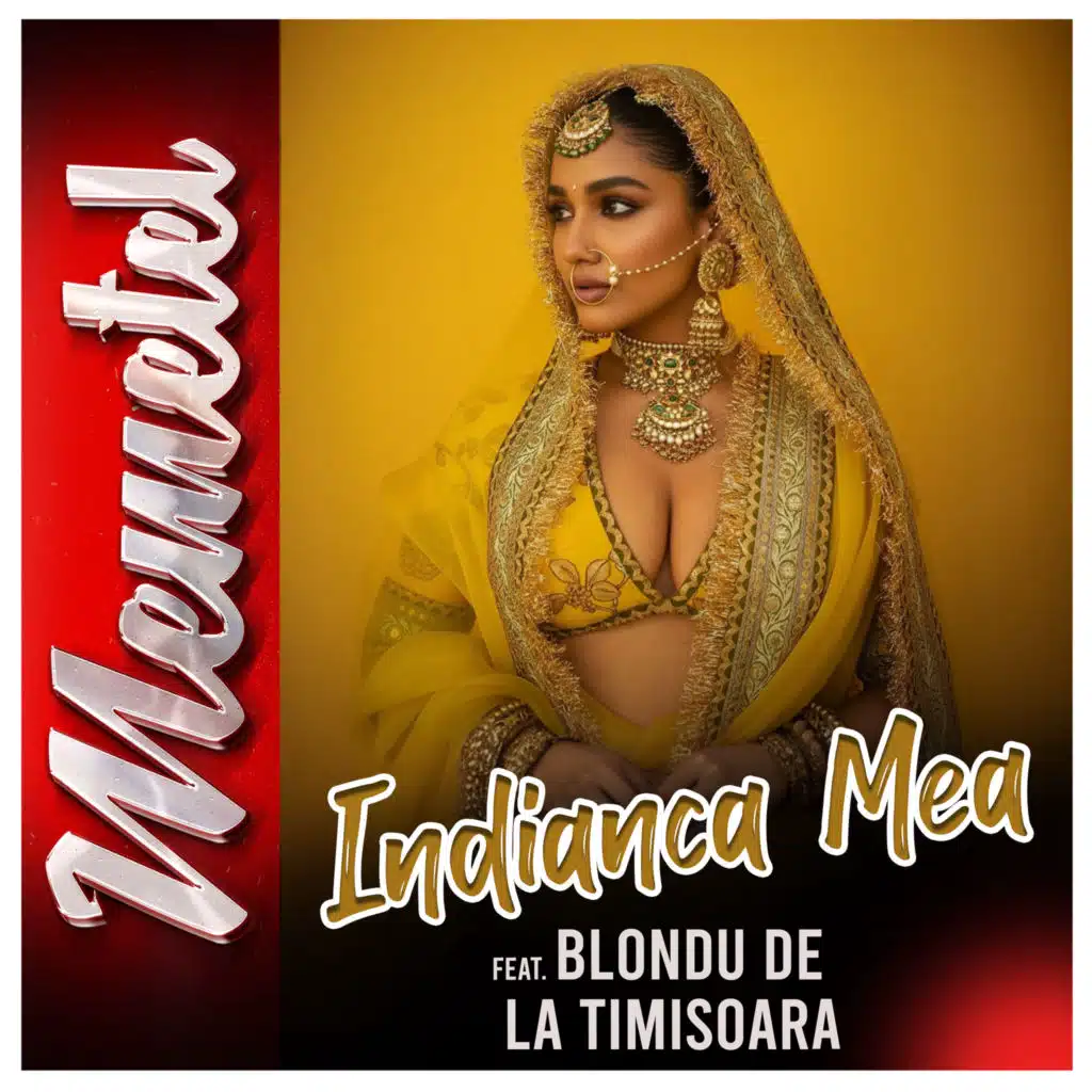 Indianca Mea (feat. Blondu de la timisoara)