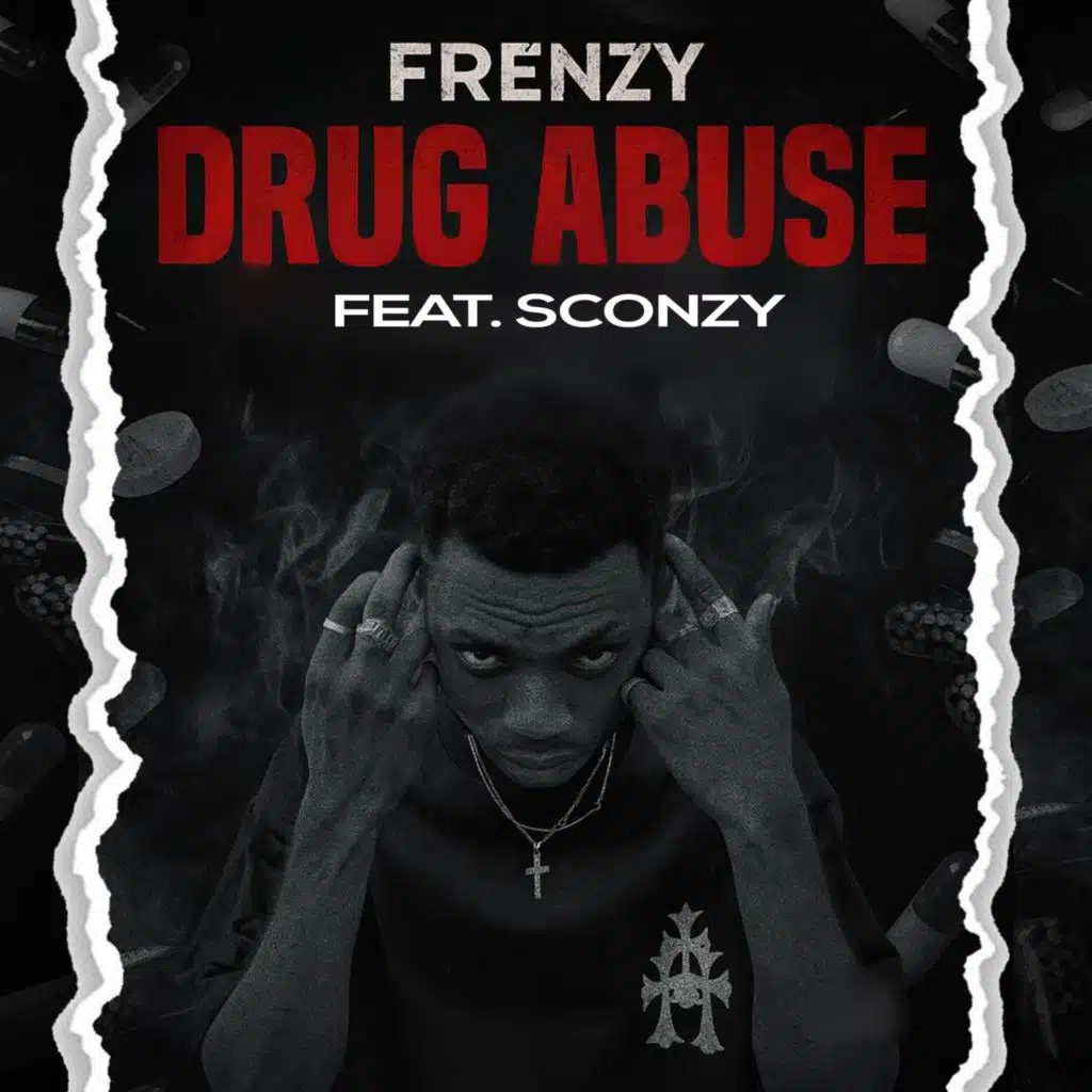 Drug Abuse (feat. Sconzy)