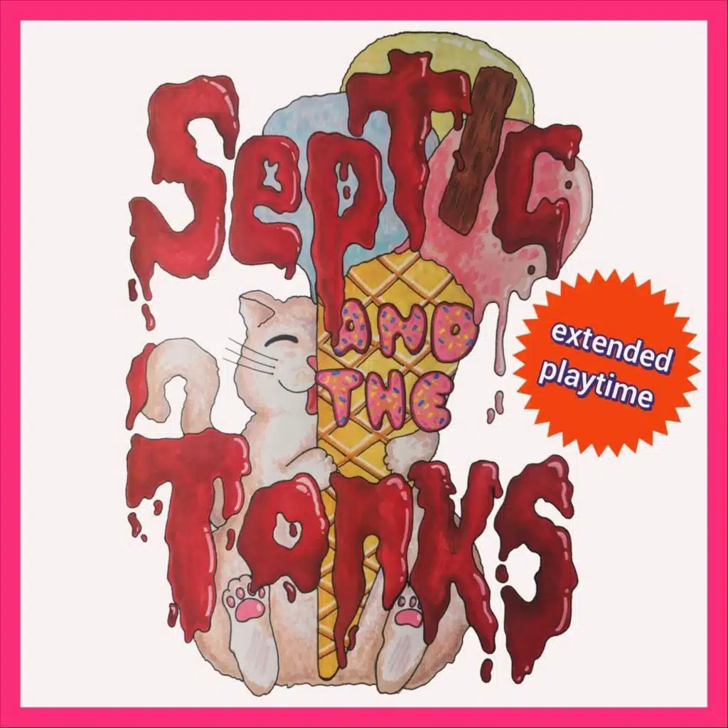 Septic & the Tanks