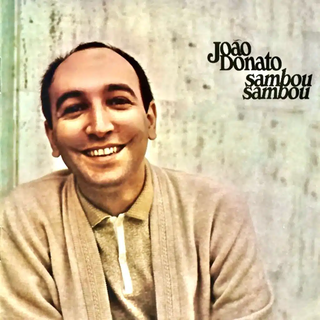 Sambou Sambou (The Anthology) (Remastered) [feat. Sebastião Neto, Amaury Rodrigues, Milton Banana & John William Hardy]