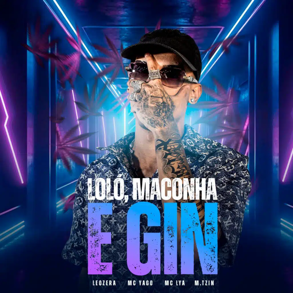 Loló, Maconha e Gin