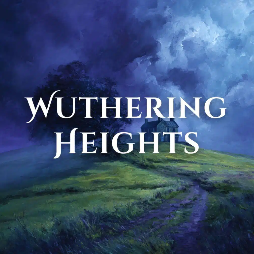 Wuthering Heights, Part 24 of 25