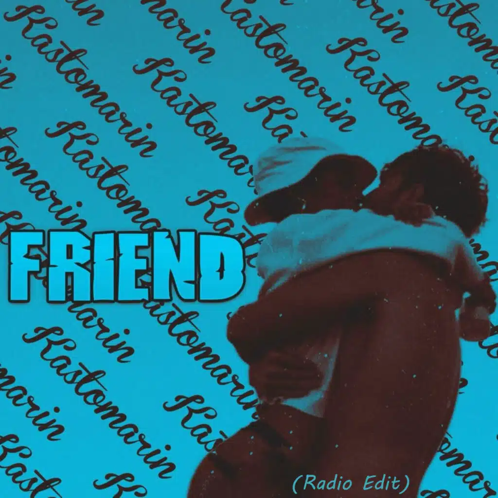 Friend (Radio Edit)