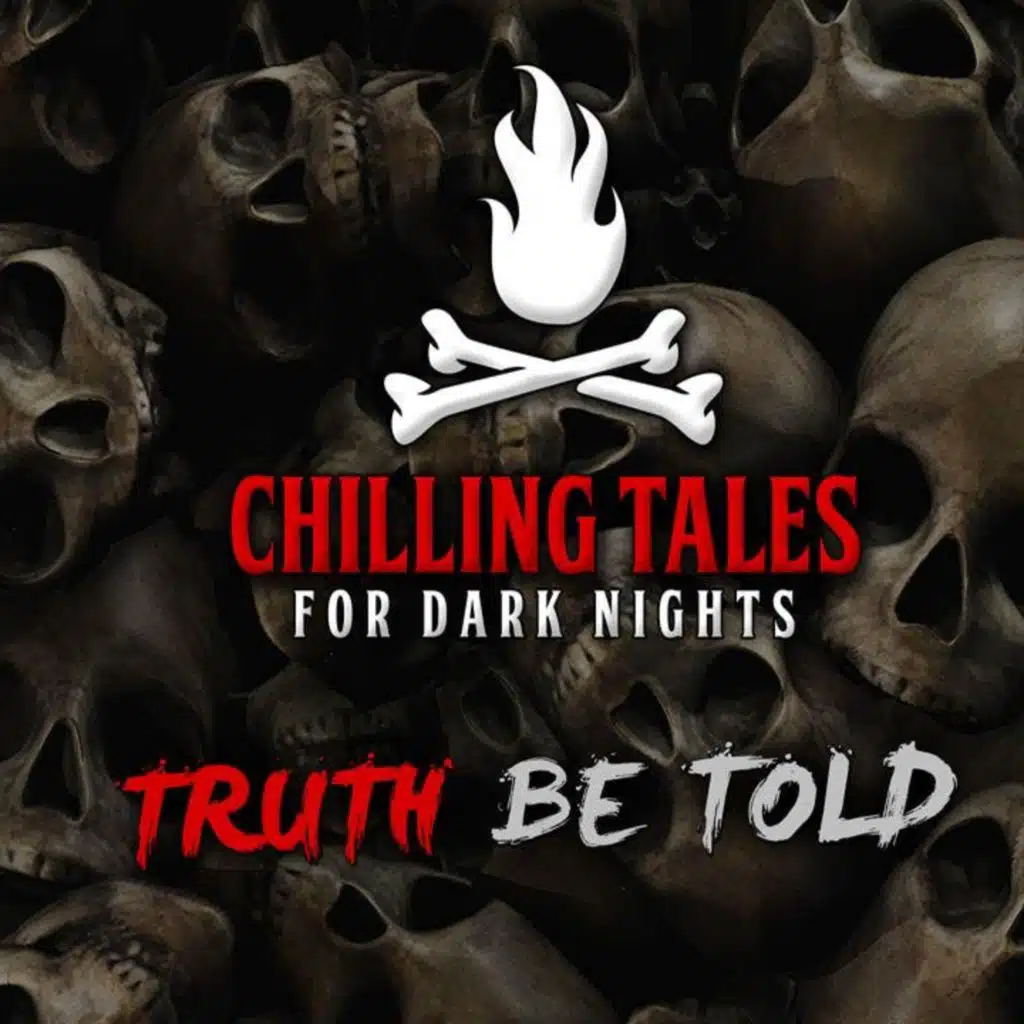 16: Truth Be Told – Chilling Tales for Dark Nights