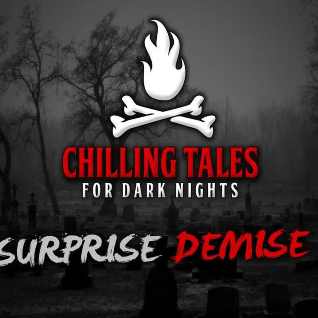 13: Surprise Demise – Chilling Tales for Dark Nights