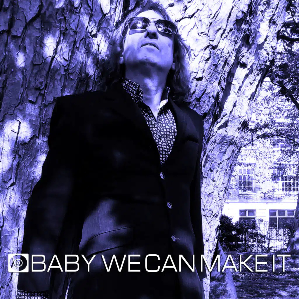 Baby We Can Make It (Radio Edit)