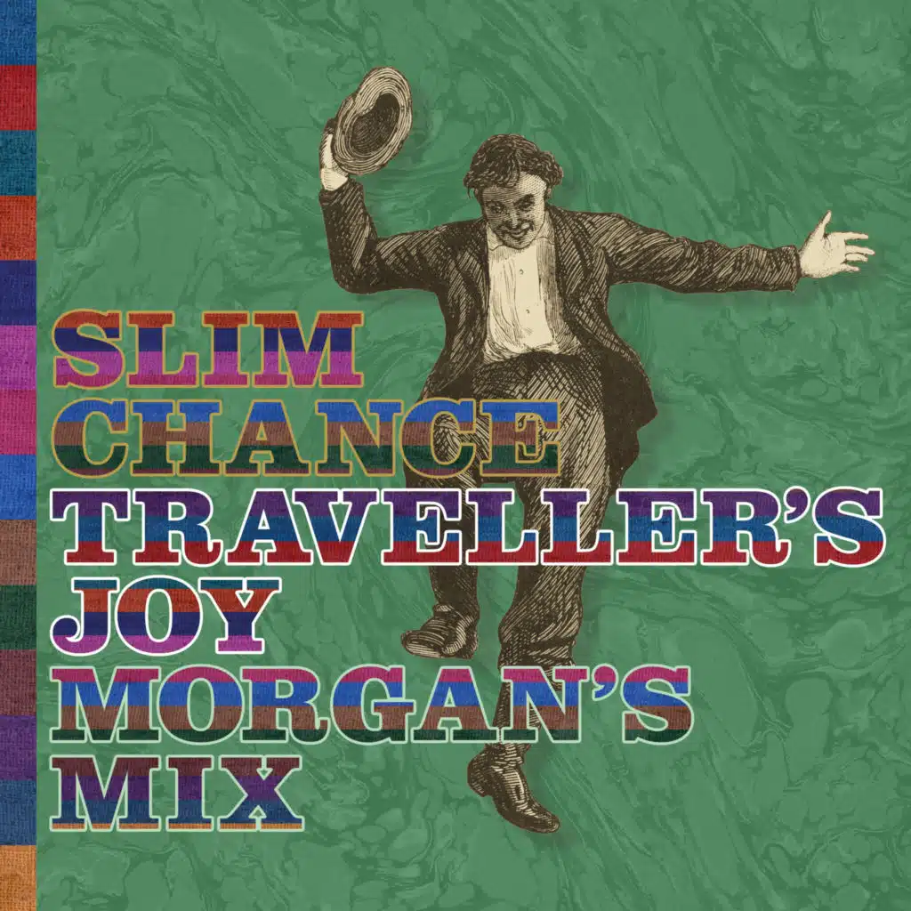 Traveller’s Joy (Morgan's Mix) [feat. Morgan Nicholls]