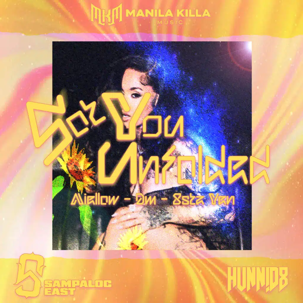 Got You Unfolded (feat. MIELLOW, DM, Sampaloc East, Hunnid8 & 8STA YEN)