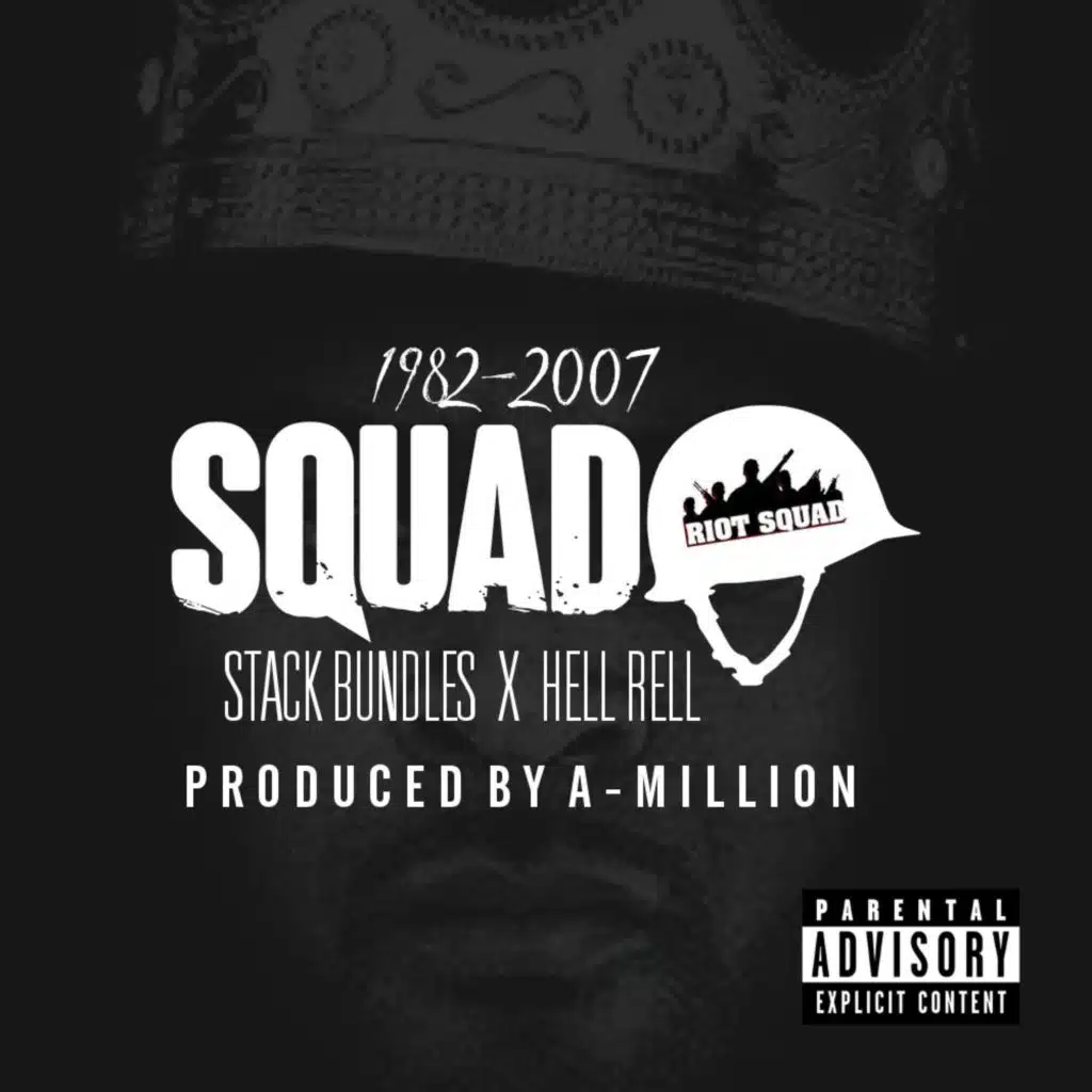 Squad Up (feat. Stack Bundles & Hell Rell)