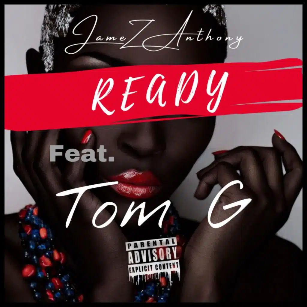 Ready (feat. Tom G)