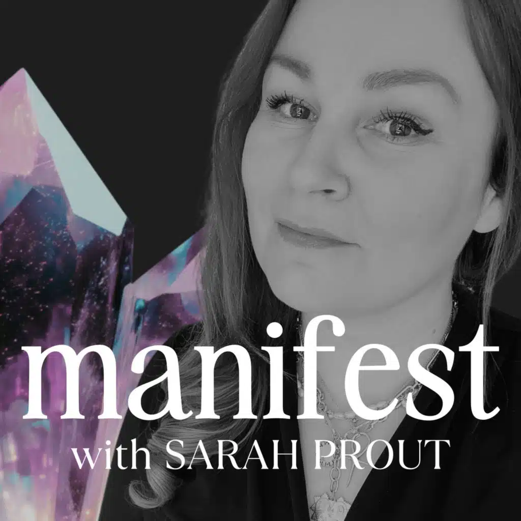 MANIFEST with Sarah Prout 