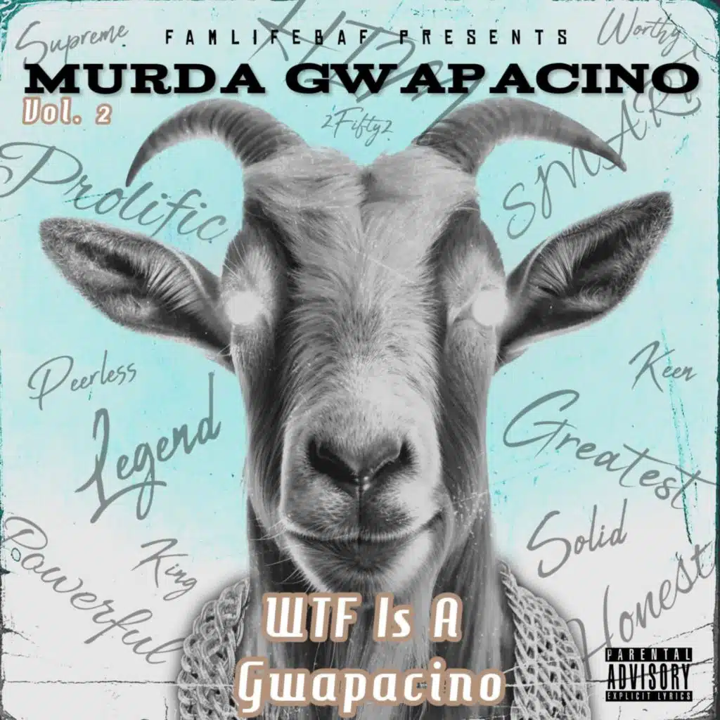 WTF Is A Gwapacino, Vol. 2