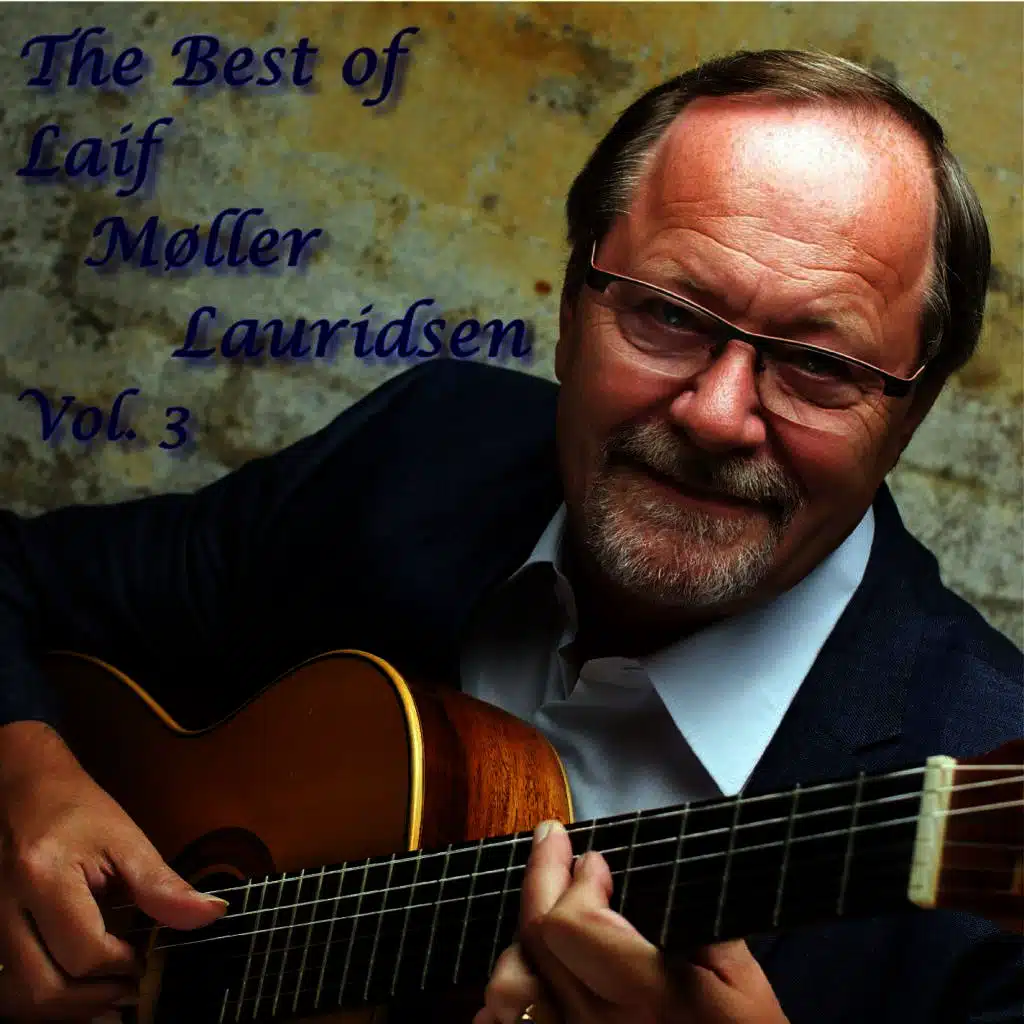 The Best Of Laif Møller Lauridsen Vol. 3 (Remastered)