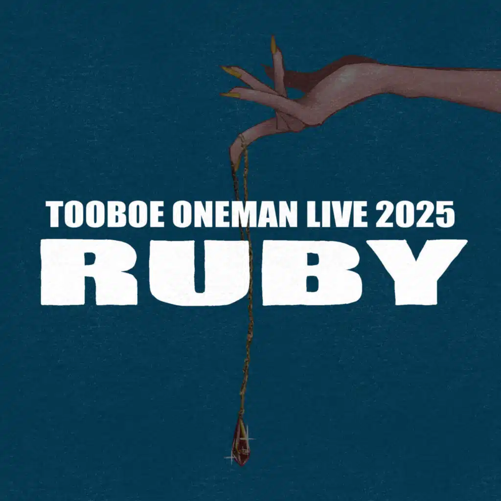 TOOBOE ONEMAN LIVE 2025 <RUBY>