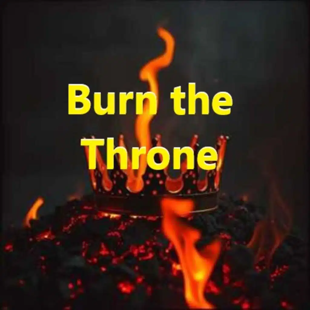 Burn the Throne