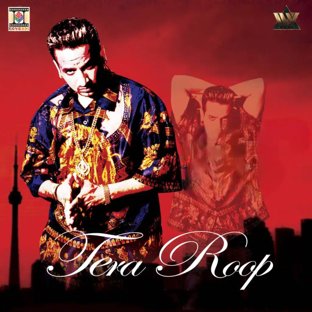 Tera Roop (feat. Sukshinder Shinda)