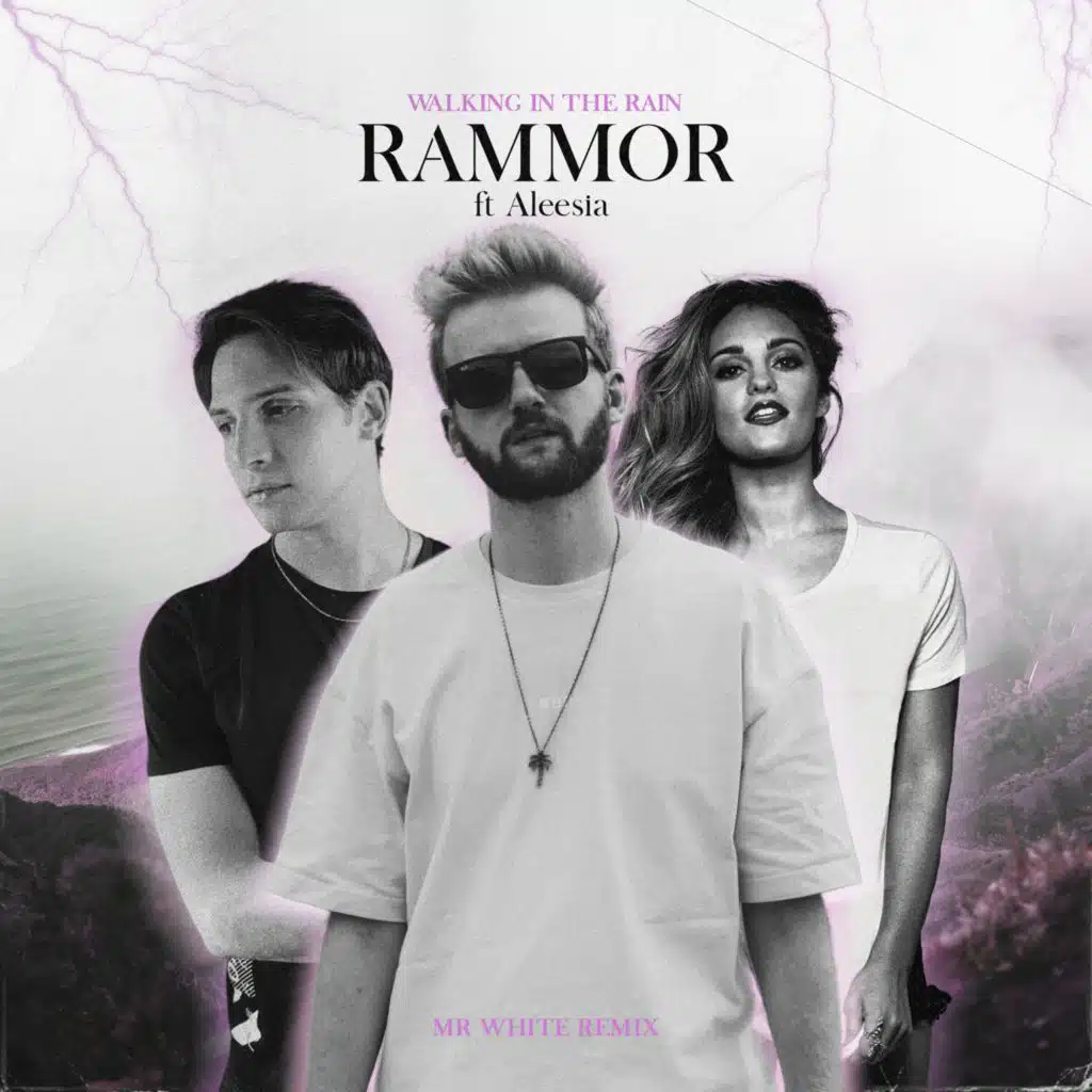 Walking In The Rain (MrWhite Remix) [feat. Aleesia]