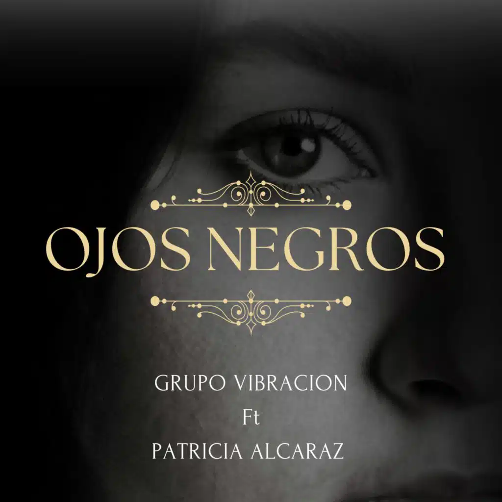 Ojos negros (feat. Patricia Alcaraz)
