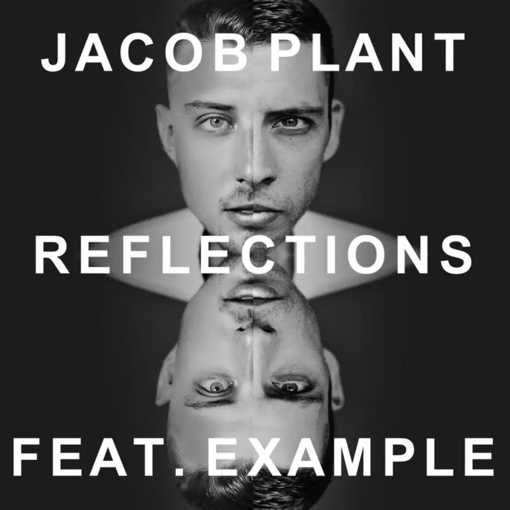 Reflections (Radio Edit) [feat. Example]