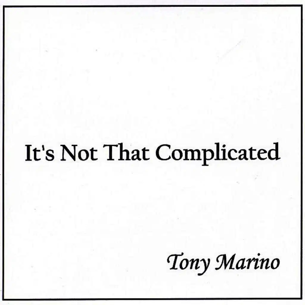 It's Not That Complicated