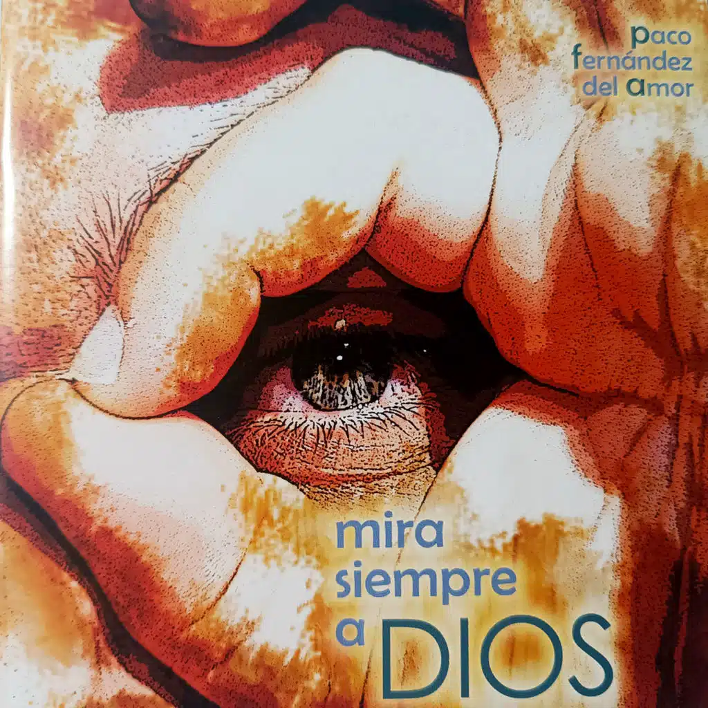 Mira siempre a Dios