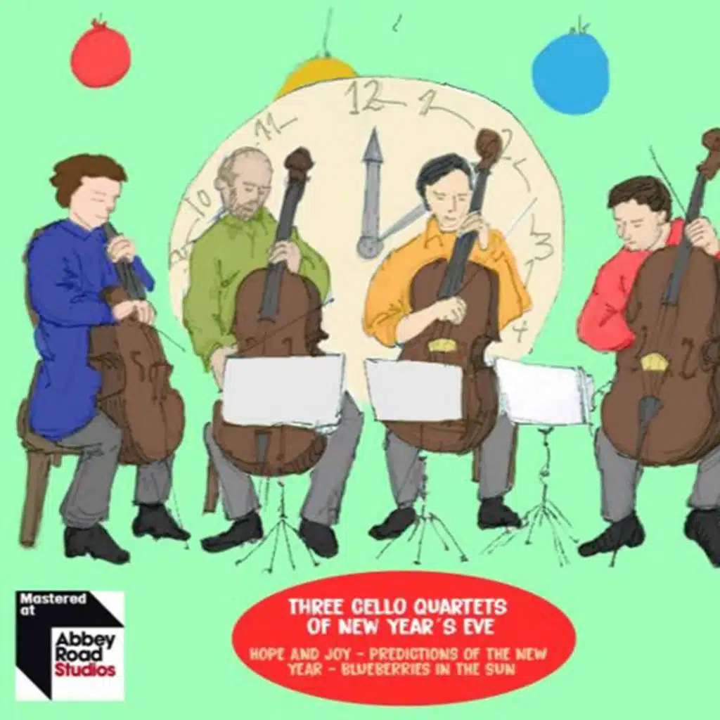 Three Cello Quartets Of New Year's Eve EP