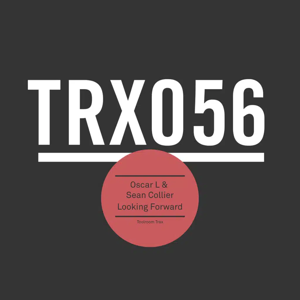 Looking Forward (Original Mix)