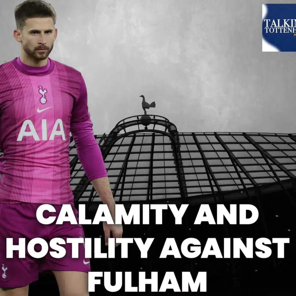 "A wedge between players and fans": reaction to Fulham defeat, goalkeeping blunders, and booing fans