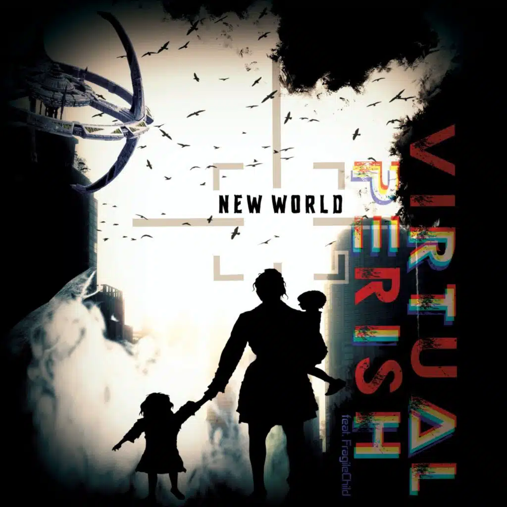 New World (feat. FragileChild)