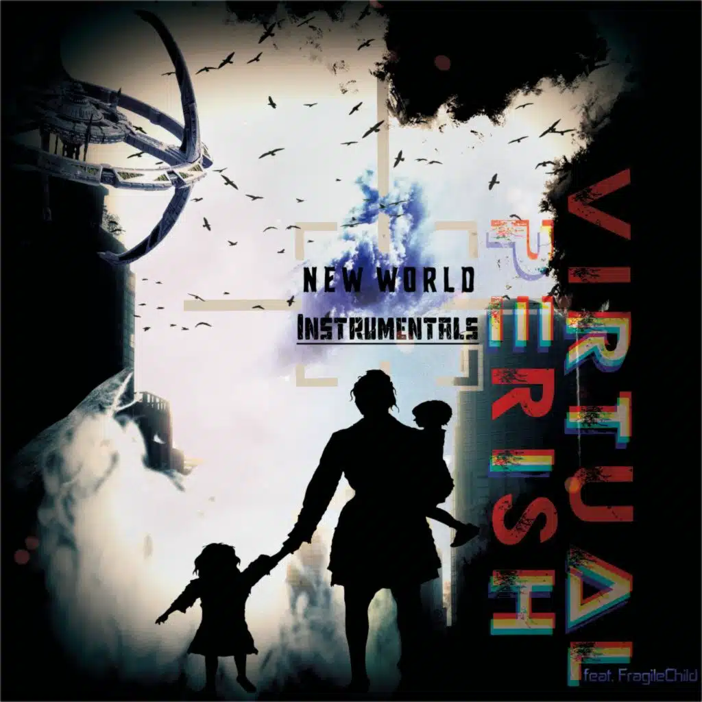 New World (Instrumental Edition) [feat. FragileChild]