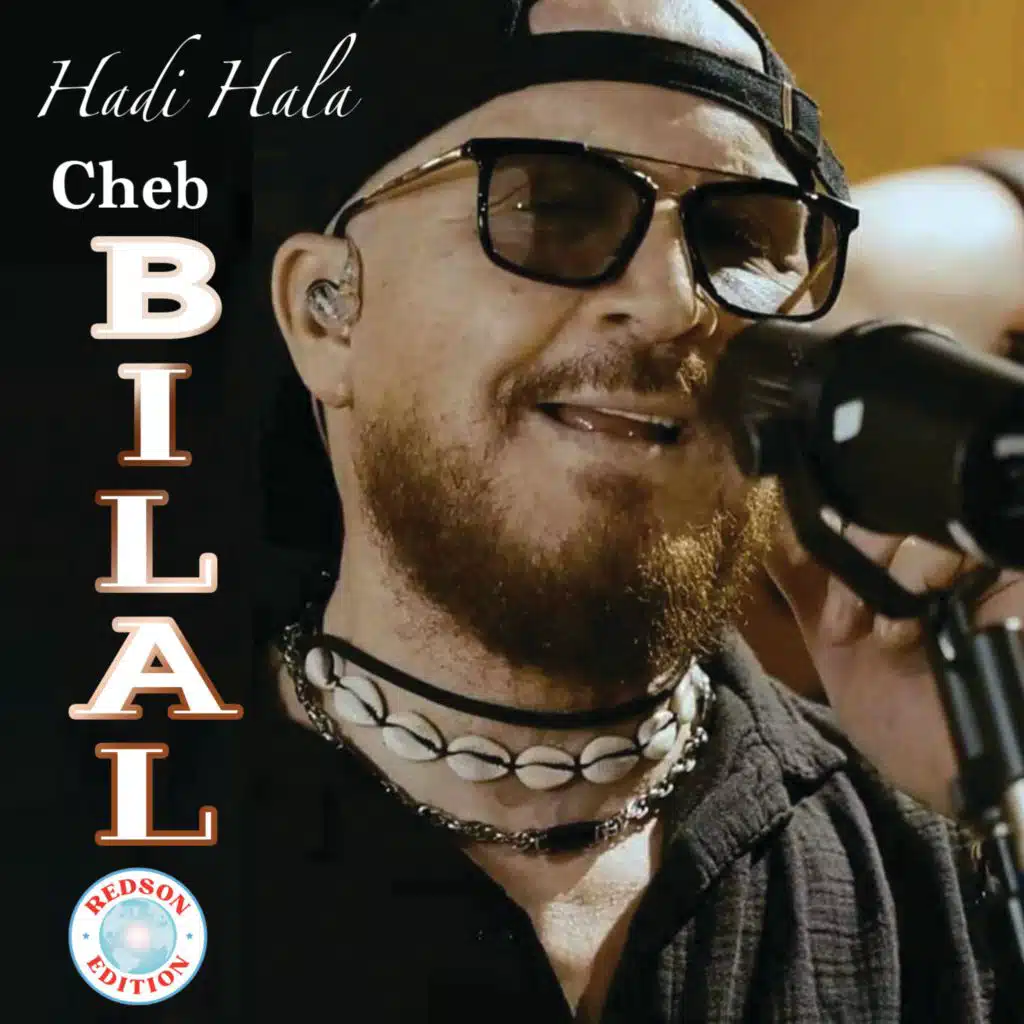 Cheb Bilal - Hadi Hala