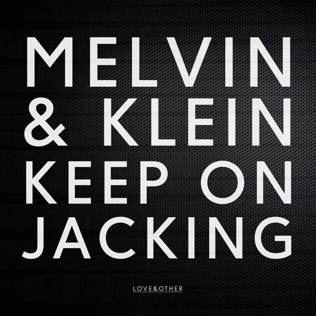 Keep On Jacking (Radio Edit)