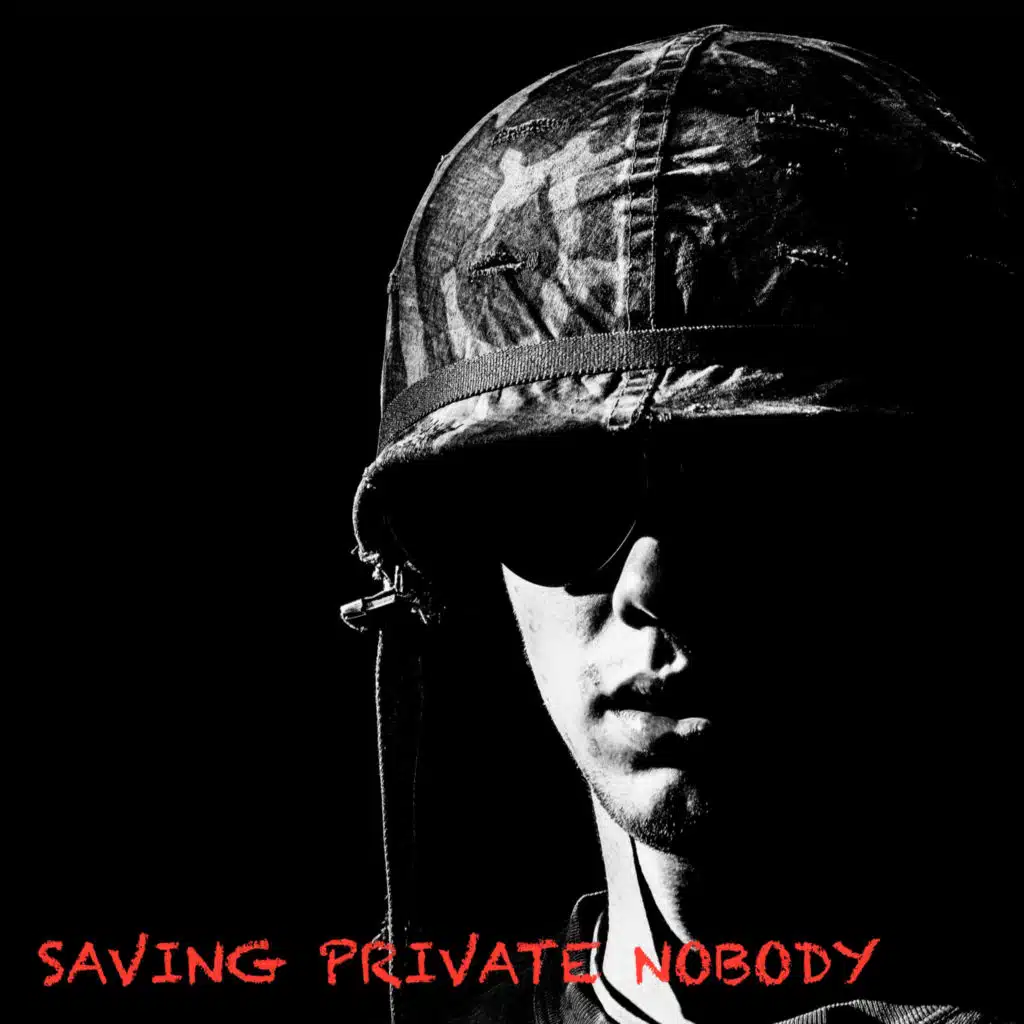 Saving Private Nobody (feat. C.B.HAT)