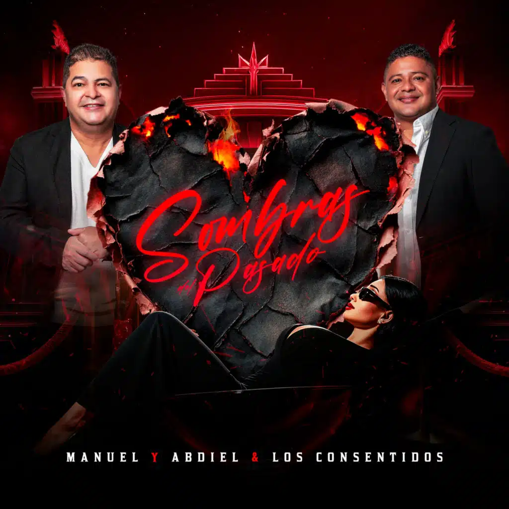 Manuel y Abdiel & Los Consentidos