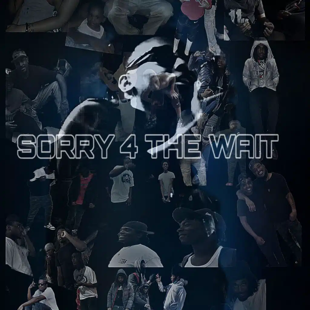 Sorry For The Wait