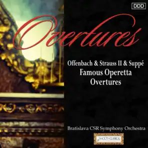 Offenbach & Strauss II & Suppe: Famous Operetta Overtures