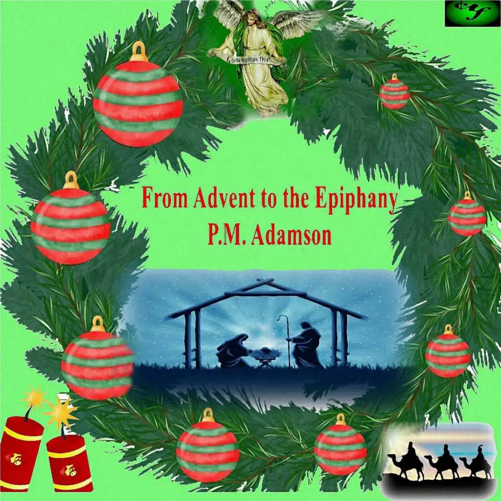 From Advent to the Epiphany