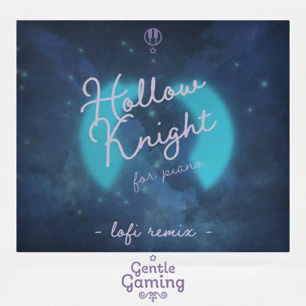 Gentle Gaming: Hollow Knight for Piano - Gentle Game LoFi Remix (feat. empyyyr & Gentle Game Lullabies)