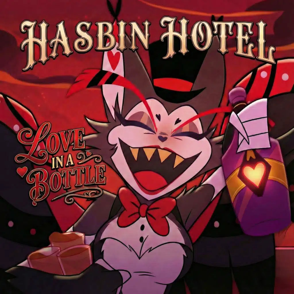 Love In A Bottle (from "Hazbin Hotel") Extended Version