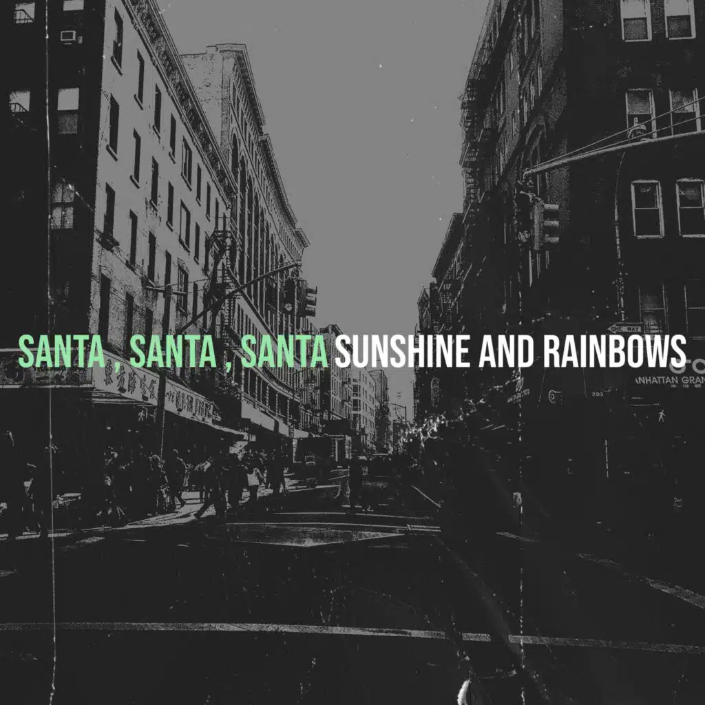 Santa , Santa , Santa