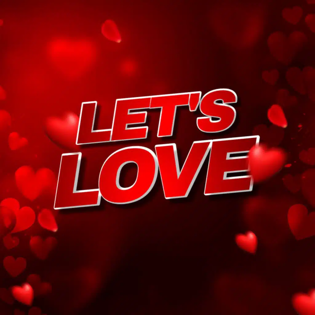 LET'S LOVE (feat. Xperience)