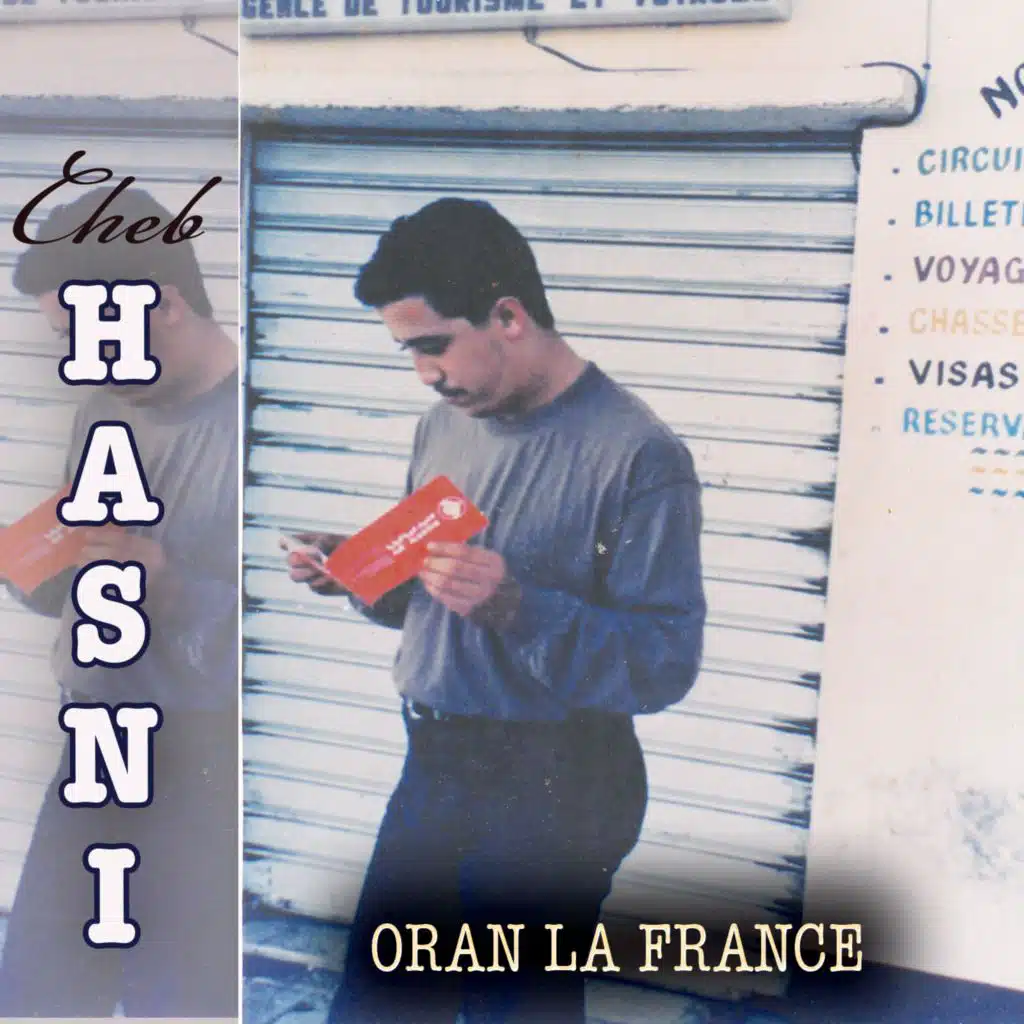 Cheb Hasni - Oran La France
