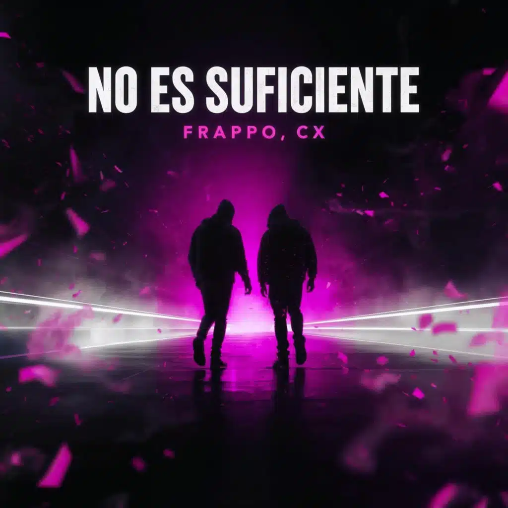 NO ES SUFICIENTE (feat. CX)