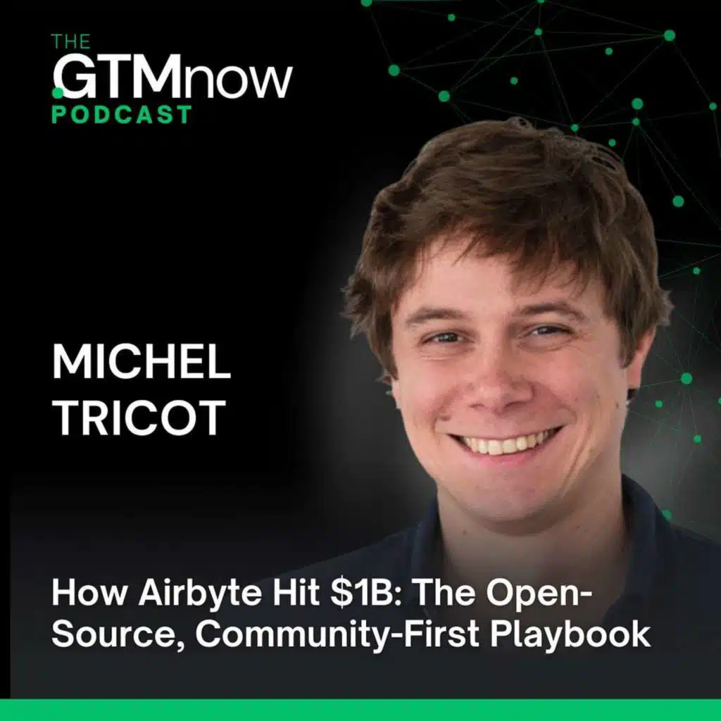GTM 169: How Airbyte Hit $1B: The Open-Source, Community-First Playbook