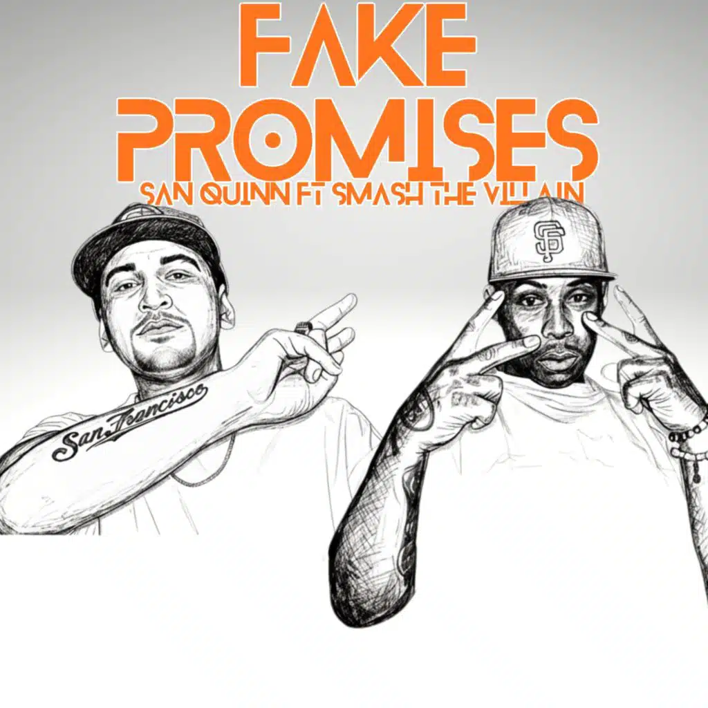 Fake Promises (feat. Smash the Villain)
