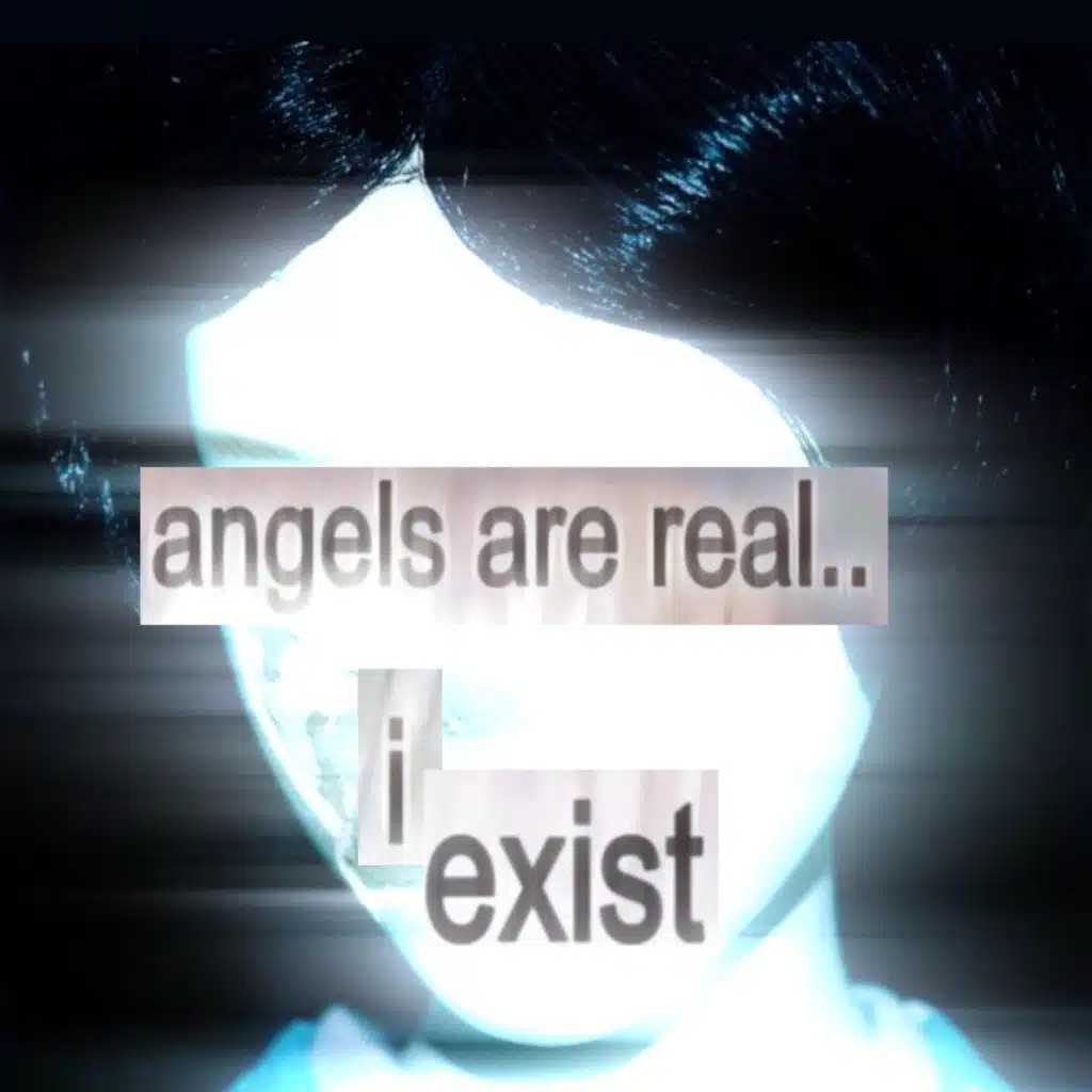 Angels are real.. I exist
